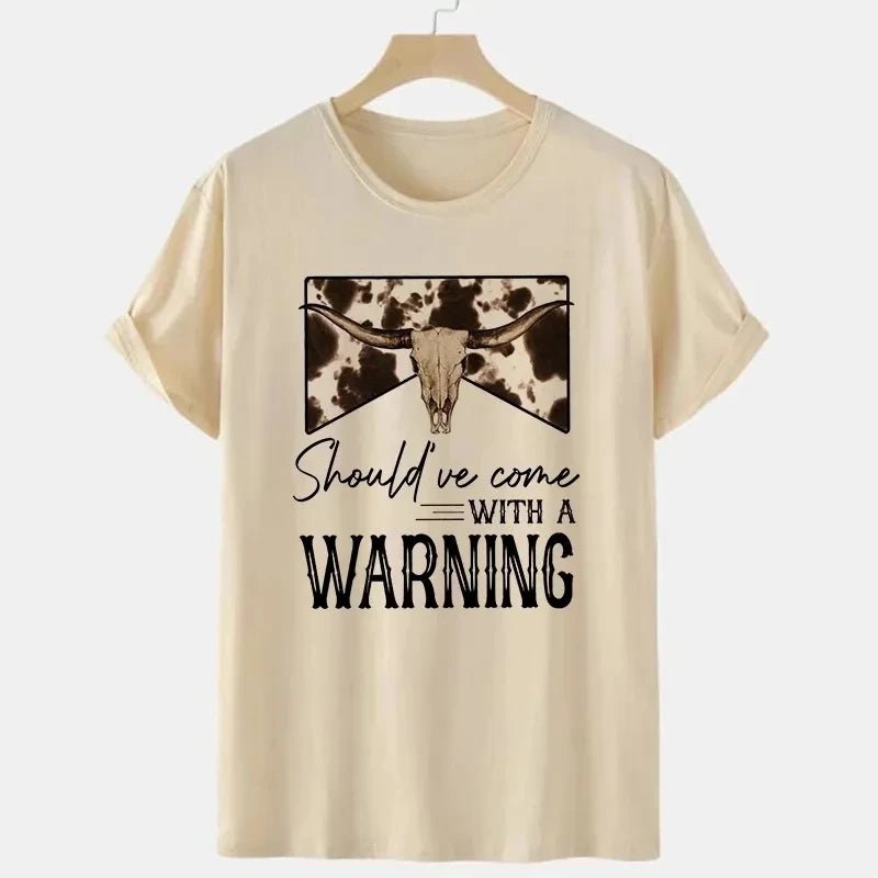 Should've Come with A Warning Print Women Cowboy Western Country Graphic Tee - American ThistleShould've Come with A Warning Print Women Cowboy Western Country Graphic Tee