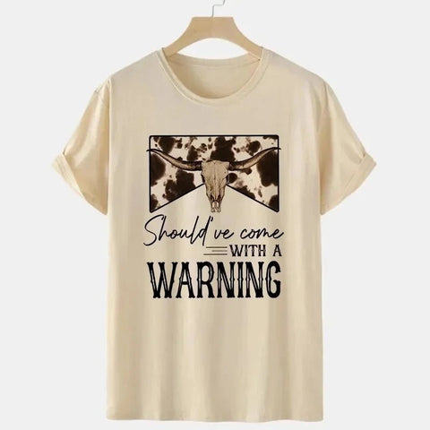 Should've Come with A Warning Print Women Cowboy Western Country Graphic Tee - American ThistleShould've Come with A Warning Print Women Cowboy Western Country Graphic Tee